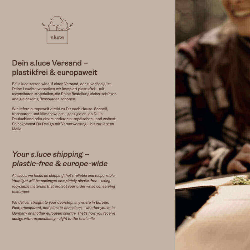 s.luce Versand Informationen - plastikfrei und europaweite Lieferung, nachhaltige Materialien und Verantwortung.