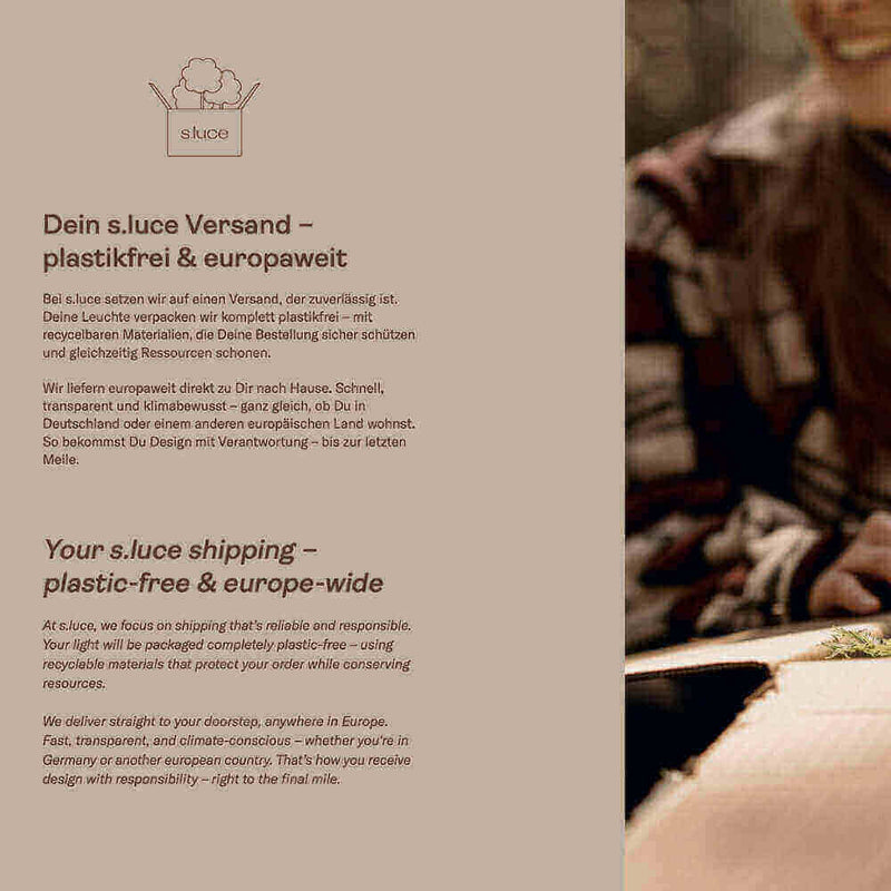 s.luce Versand Informationen - plastikfrei und europaweite Lieferung, nachhaltige Materialien und Verantwortung.