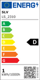 Energieeffizienzlabel für SLV LS_2310 mit D-Note, Verbrauch von 1 kWh/1000h und QR-Code.