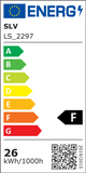Energieeffizienzlabel von SLV mit Wert F für Stromverbrauch und CO2-Emissionen, 26 kWh/1000h.